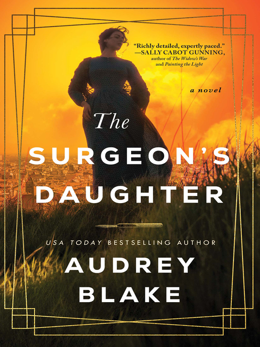 Title details for The Surgeon's Daughter by Audrey Blake - Available